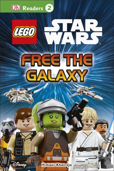 DK Readers Level 2: Star Wars: Free the Galaxy